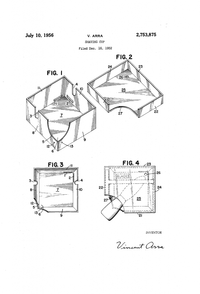 Patent drawing from US patent 2,753,875 showing Mr Arra's square shaving cup for neat freaks